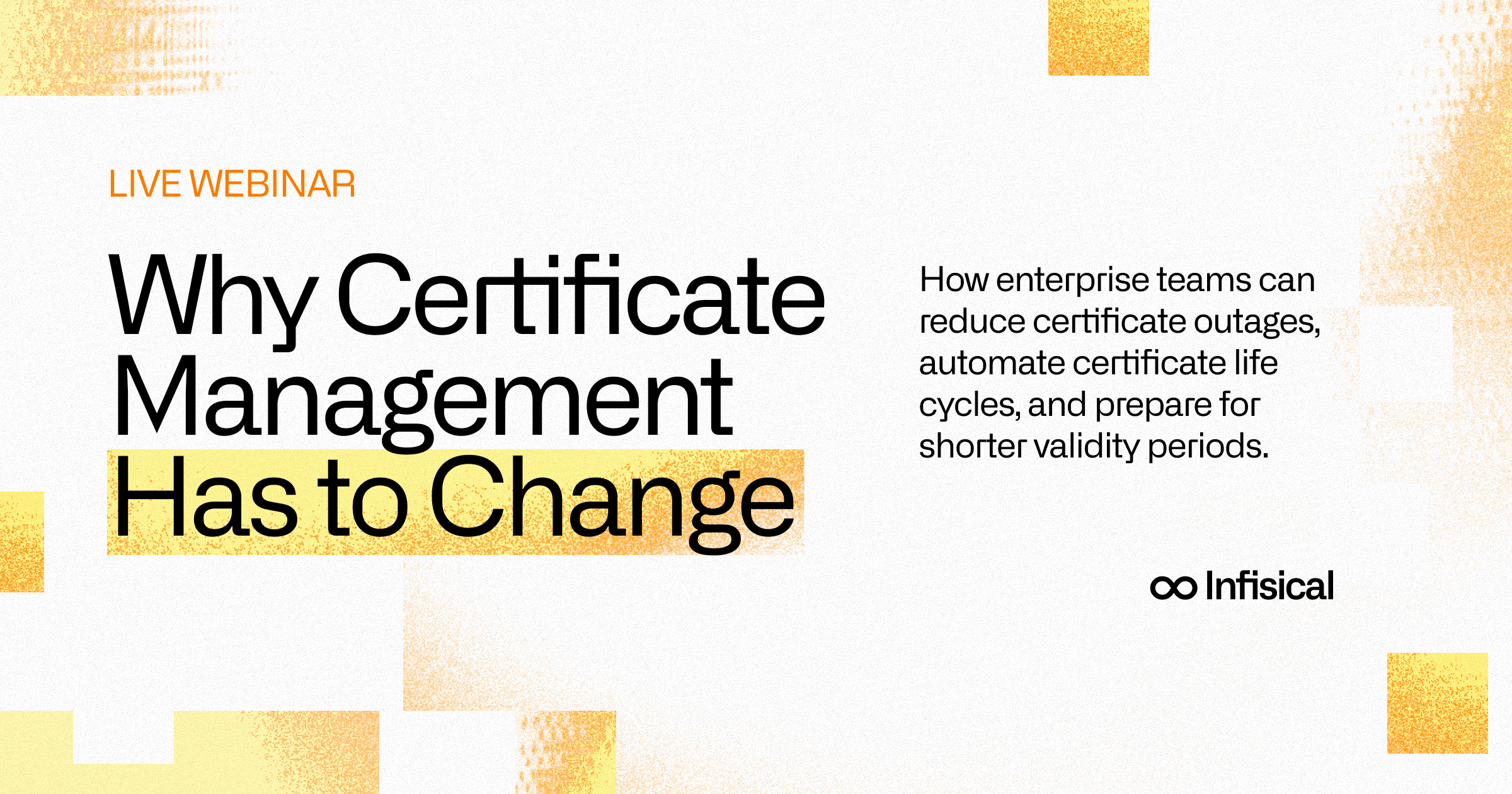 Why Certificate Management Has to Change
